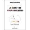 Les secrets de ma chambre forte
