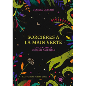 Sorcières à la main verte - Guide complet de magie naturelle
