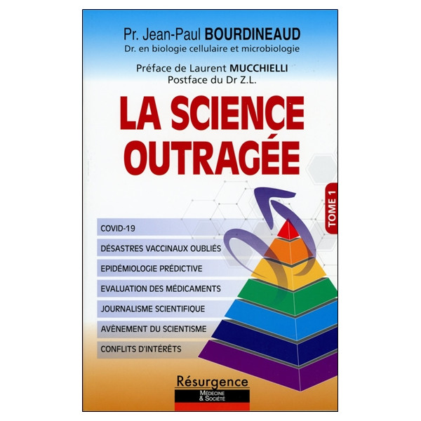 La science outragée Tome 1
