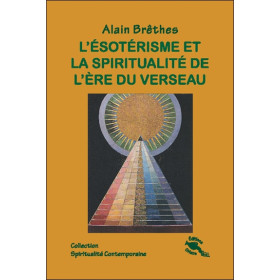 L'ésotérisme et la spiritualité de l'ère du Verseau