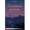 Constellations familiales - Passerelles entre les mondes - Théorie et pratique
