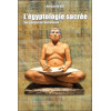 L'égyptologie sacrée - Aux sources de l'hermétisme