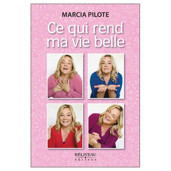 Ce qui rend ma vie belle