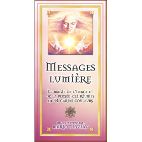Messages Lumière - La magie de l'image et de la pensée-clé réunies en 54 cartes