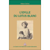 L'idylle du Lotus blanc