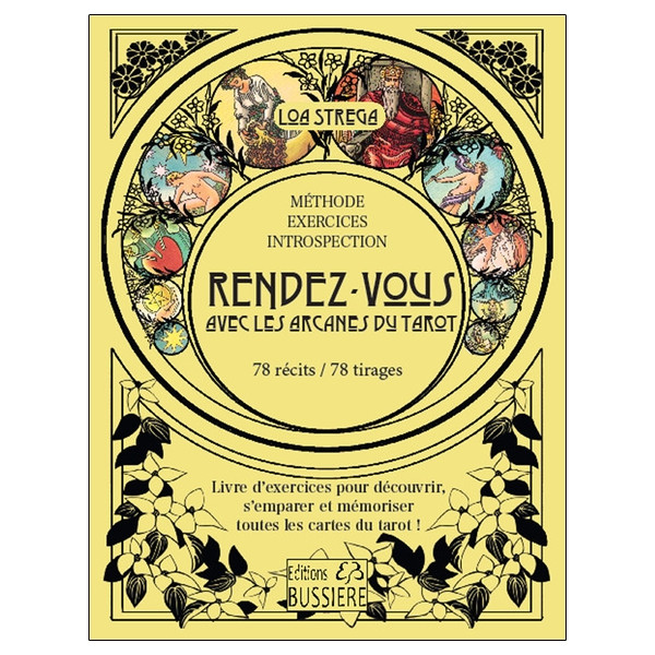 Rendez-vous avec les arcanes du tarot - Livre d'exercices pour découvrir, s'emparer et mémoriser toutes les cartes du tarot !