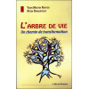 L'Arbre de Vie - Un chemin de transformation