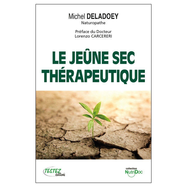 Le jeûne sec thérapeutique