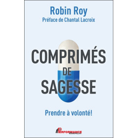 Comprimés de sagesse - Prendre à volonté !