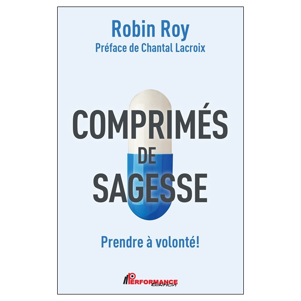 Comprimés de sagesse - Prendre à volonté !