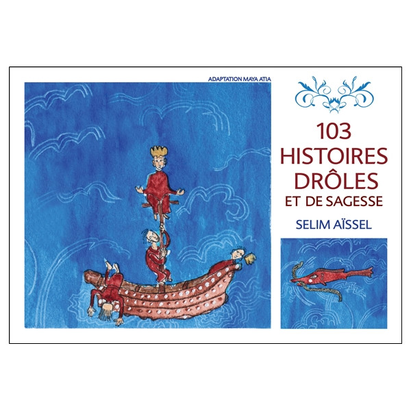 103 histoires drôles et de sagesse