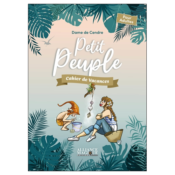 Petit Peuple - Cahier de vacances