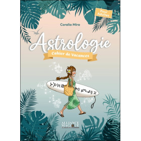 Astrologie - Cahier de vacances