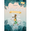 Astrologie - Cahier de vacances