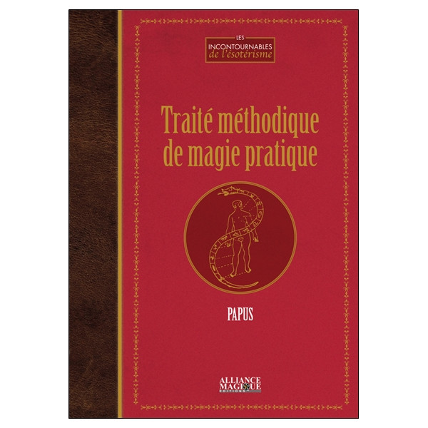 Traité méthodique de magie pratique
