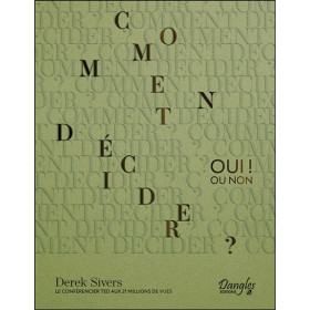 Comment décider ? Oui ! ou non