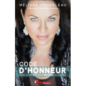 Code d'honneur - Bâtir autrement pour redonner au suivant