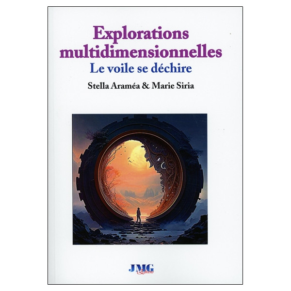 Explorations multidimensionnelles - Le voile se déchire