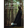 La Morrigan - A la rencontre des grandes reines