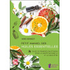 Petit Manuel des huiles essentielles - Guide de remèdes quotidiens pour la santé et le bien-être au naturel