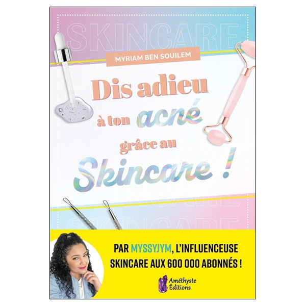 Dis adieu à ton acné grâce au Skincare !
