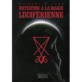 Initiation à la magie Luciférienne