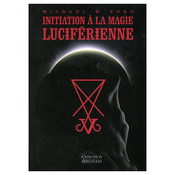 Initiation à la magie Luciférienne