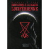 Initiation à la magie Luciférienne