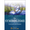Le Symbolisme - Langage des Formes