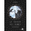 Le Savoir des runes - Voie initiatique