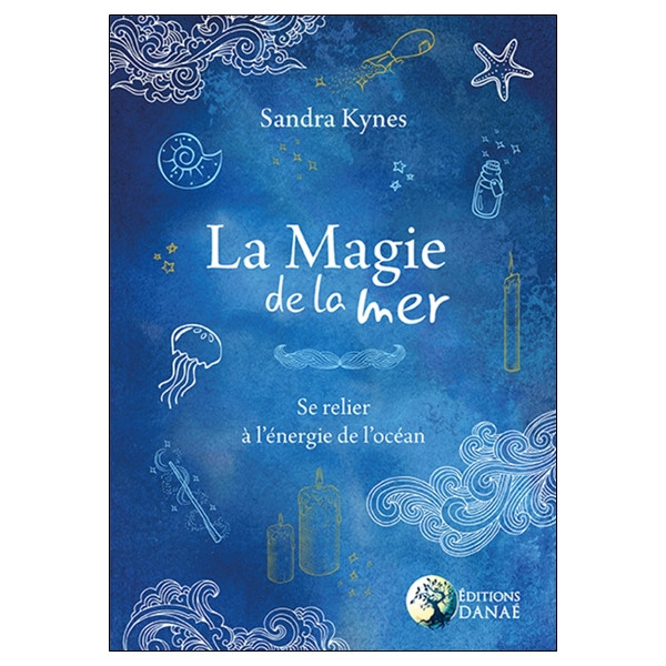 La Magie de la Mer - Se relier à l'énergie de l'océan