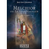 Melchior ou la Voie Magique