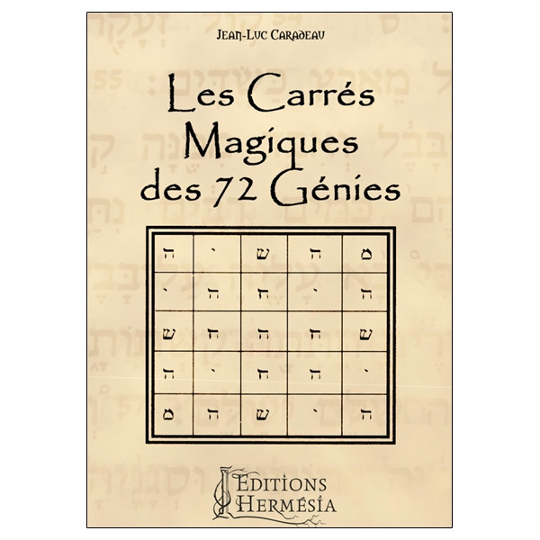 Les Carrés Magiques des 72 Génies