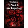 L'éveil du Grand Dragon Rouge