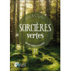 Sorcières vertes Tome 2 - Entre ombre et lumière