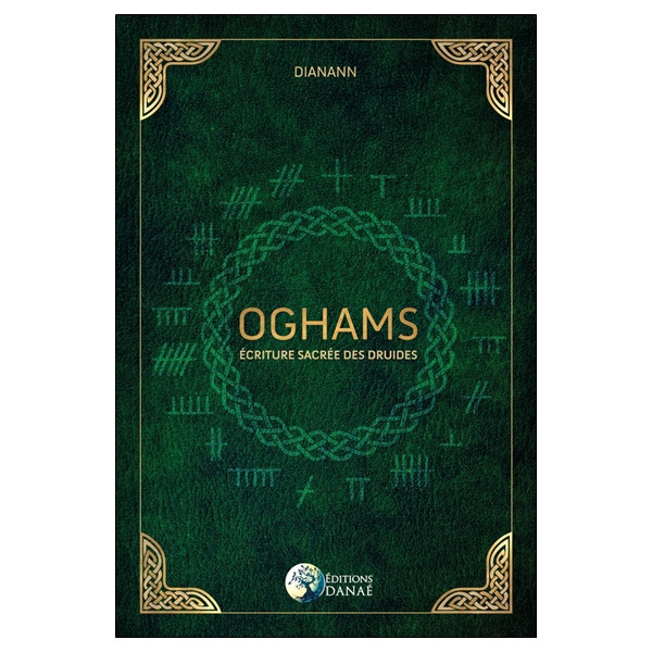 Oghams - Écriture sacrée des Druides