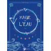 Magie de l'eau