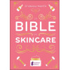 La Bible du Skincare