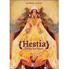 Hestia - Déesse des Foyers