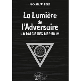 La lumière de l'adversaire - La magie des Néphilim
