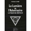 La lumière de l'adversaire - La magie des Néphilim
