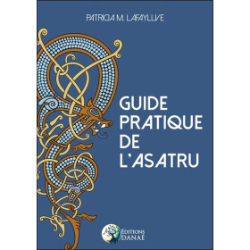Guide pratique de l'Asatru