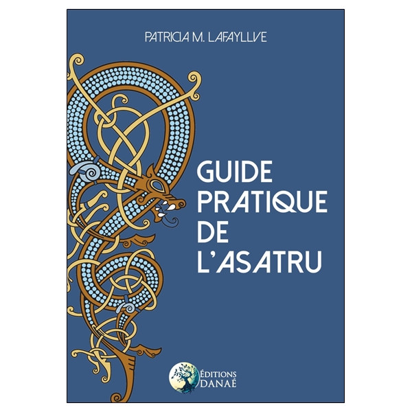 Guide pratique de l'Asatru
