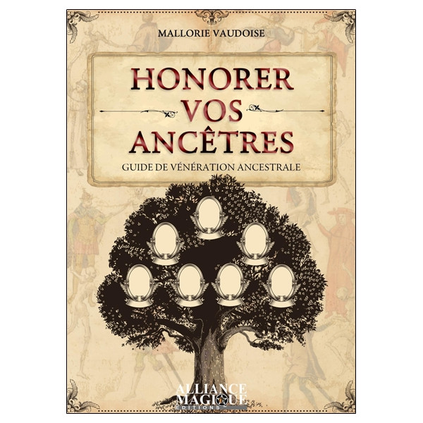 Honorer vos ancêtres - Guide de vénération ancestrale