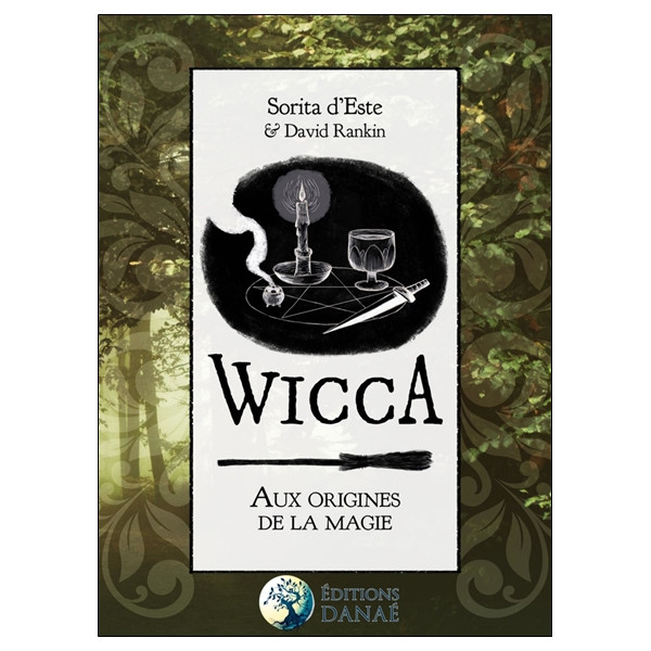 Wicca - Aux origines de la magie