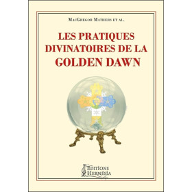 Les pratiques divinatoires de la Golden Dawn