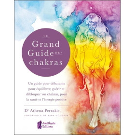 Le Grand Guide des Chakras