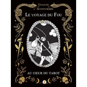Le Voyage du Fou au coeur du tarot