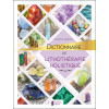 Dictionnaire de lithothérapie holistique