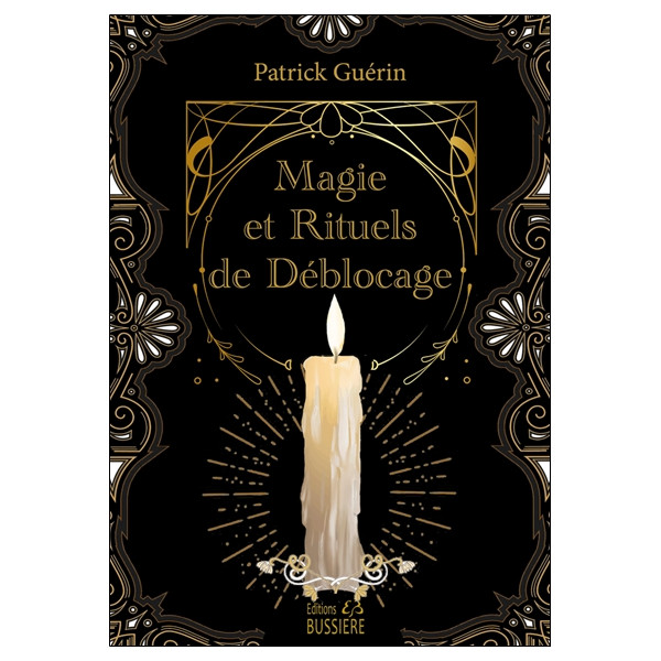 Magie et rituels de déblocage